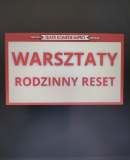 Warsztaty "Rodzinny reset"