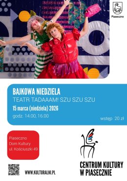 BAJKOWA NIEDZIELA TEATR TADAAAM! SZU SZU SZU