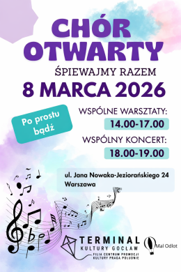 Chór Otwarty - śpiewajmy razem!