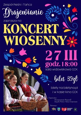 Koncert Wiosenny ZPiT "Grajewianie"