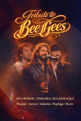 Tribute to Bee Gees – Kobieca Moc Legendarnych Harmonii