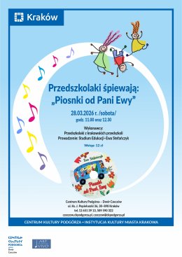 Przedszkolaki śpiewają „Piosnki od Pani Ewy”, godz. 12.30, Dwór Czeczów