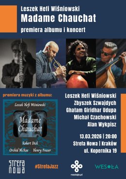 StrefaJazz | Madame Chauchat – premiera albumu i koncert | Ghatam Giridhar Udupa – Leszek Hefi Wiśniowski – Michał Czachowski – Zbyszek Szwajdych – Alan Wykpisz