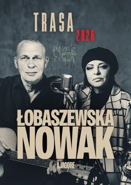 Łobaszewska & Nowak (Raz Dwa Trzy) - Piosenki o ludziach z duszą