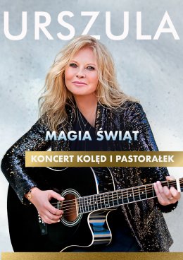 URSZULA - Magia Świąt. Koncert Kołęd i Pastorałek