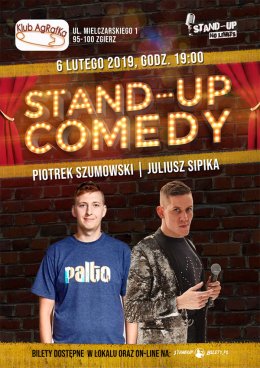 Stand-up: Piotrek Szumowski, Juliusz Sipika
