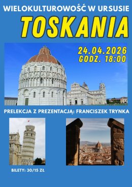 Wielokulturowość w Ursusie. Toskania