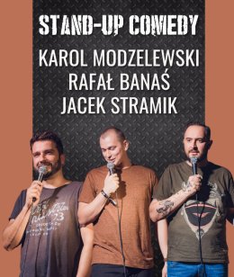 Stand-up: Modzelewski, Banaś, Stramik