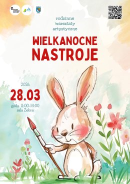 Wielkanocne Nastroje- rodzinne warsztaty artystyczne