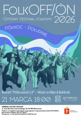 FolkOFF/ON 2026: Polterabend 2.0 - Woda na młyn & Bubliczki