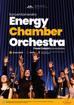 Koncert Kameralny - Energy Chamber Orchestra