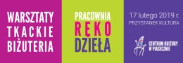 PRACOWNIA RĘKODZIEŁA - Warsztaty tkackie - biżuteria