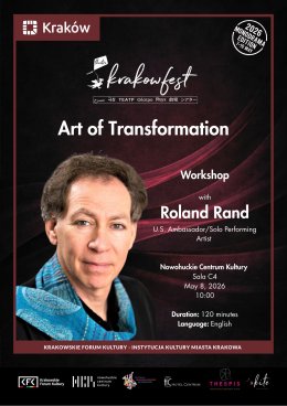 Sztuka transformacji - warsztaty z Ronaldem Randem / The Art of Transformation – Workshop with Ronald Rand