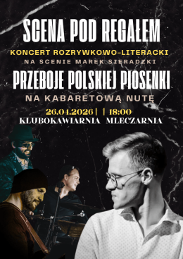 Przeboje Polskiej Piosenki na kabaretową nutę | Koncert rozrywkowo-literacki na scenie Sieradzki & Scena pod Regałem