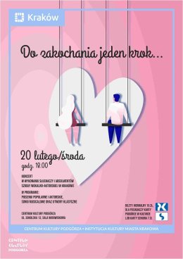 Koncert „Do zakochania jeden krok...”
