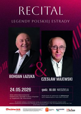 RECITAL BOHDANA ŁAZUKI Z AKOMPANIAMENTEM CZESŁAWA MAJEWSKIEGO
