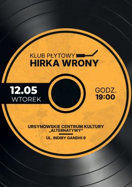 Klub Płytowy Hirka Wrony | spotkanie z muzyką w roli głównej