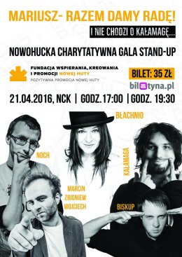 Mariusz razem damy radę! I nie chodzi o Kałamagę ;)