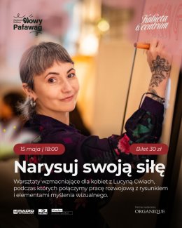 Kobieta w Centrum - Warsztaty wzmacniające dla kobiet  "Narysuj swoją siłę"