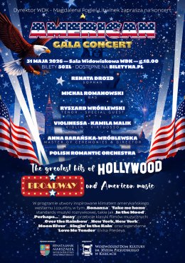 American Gala Concert – Broadway, Hollywood & The Stars w Wojewódzkim Domu Kultury w Kielcach