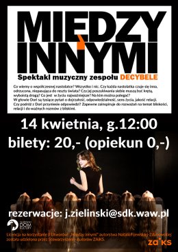 Między innymi - spektakl zespołu wokalnego DECYBELE (grupy 2)