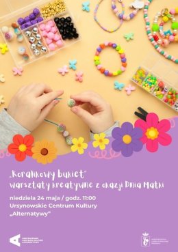 „Koralikowy bukiet” | warsztaty kreatywne z okazji Dnia Matki