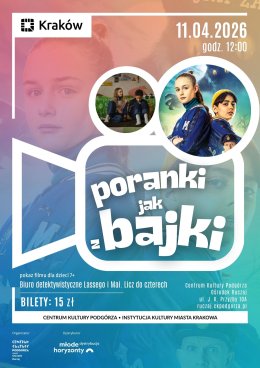 Poranki jak z bajki w Ośrodku Ruczaj „Biuro Detektywistyczne Lassego i Mai. Licz do czterech”