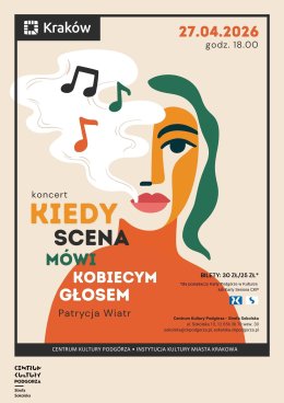 Koncert „Kiedy scena mówi kobiecym głosem – wieczór kobiecych melodii z nutą autorskiej twórczości”