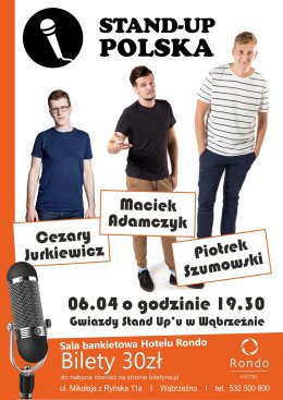 Szalony STAND-UP z M.Adamczyk , P.Szumowski , C.Jurkiewicz