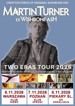 Martin Turner ex-Wishbone Ash - Two Eras Tour