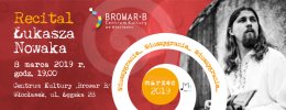 Wduszygranie- koncert Łukasza Nowaka