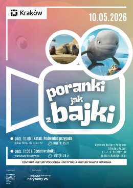 Poranki jak z bajki w Ośrodku Ruczaj "Katak. Podwodna przygoda"