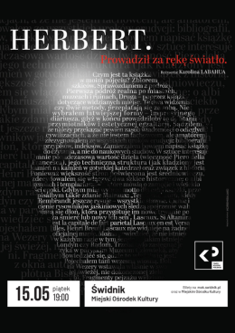 spektakl "Herbert. Prowadził za rękę światło" - Teatr Klasyki Polskiej