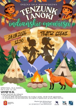Teatr cieni - Tenzunk i Anoki. Indiańskie opowieści
