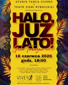 Halo, już Lato! vol.1 - Gala Taneczna Studia Tańca Vivero na zakończenie sezonu 2025/2026.