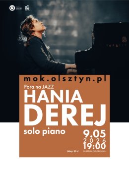 Pora na JAZZ: Hania Derej Solo Piano