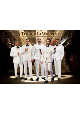 Tenorzy w Bieli - Tribute to Wodecki