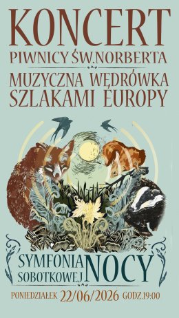 SYMFONIA SOBÓTKOWEJ NOCY Koncert Piwnicy Św. Norberta