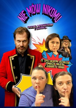 "Nie mów nikomu" - tajemnicza komedia improwizowana Teatru Improwizacji Afront