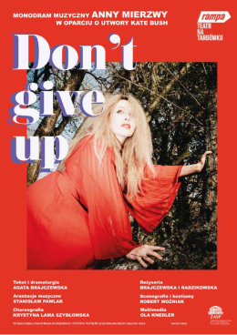 DON'T GIVE UP - monodram Anny Mierzwy w oparciu o utwory Kate Bush