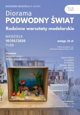 Rodzinna niedziela w Aninie. Warsztaty modelarskie Podwodny świat
