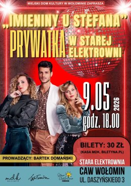 Prywatka w Starej Elektrowni - "Imieniny u Stefana"