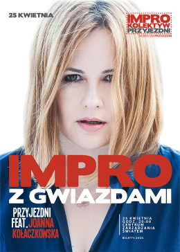 Impro z gwiazdami: Przyjezdni feat. Joanna Kołaczkowska