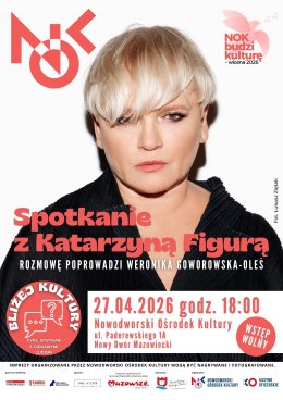 BLIŻEJ KULTURY: spotkanie z Katarzyną Figurą