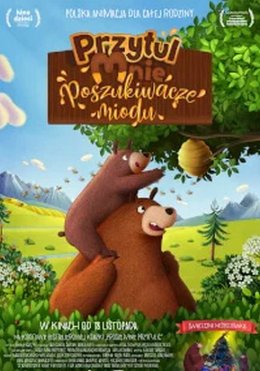 Przytul mnie. Poszukiwacze miodu.