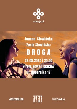 Joanna Słowińska & Zosia Słowińska: Droga