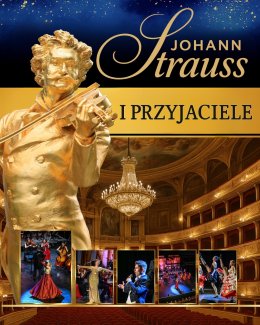Wielka Gala Wiedeńska - Johann Strauss i Przyjaciele