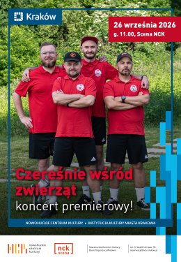 Czereśnie wśród zwierząt - koncert premierowy!