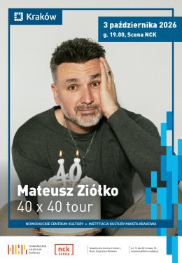 Mateusz Ziółko 40 x 40 tour
