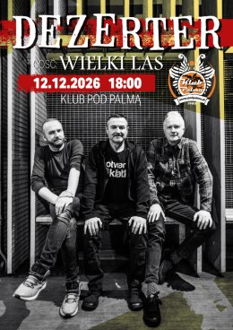 Dezerter/ Gość: Wielki Las
